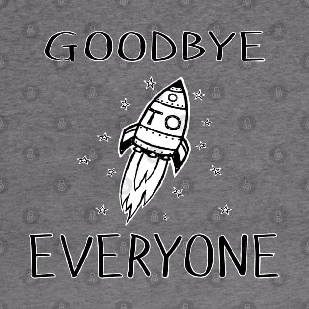 Goodbye To Everyone by TenomonMalke